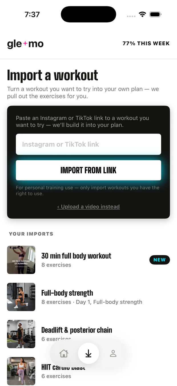 GLEAMO's import screen: paste an Instagram or TikTok link to import a workout, above your imports, with the newest, 30 min full body workout, marked New
